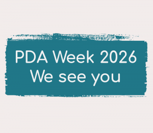 Text on a blue brushstroke background reads: "PDA Action Week 2026 We see you.